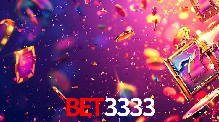 Recursos de Bônus BET3333